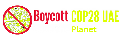 Boycott Cop28 - Save The Planet