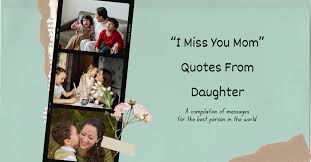 i miss you mom es from daughter
