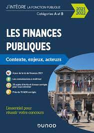 Amazon.fr - Les finances publiques 2021-2022: L'essentiel pour réussir  votre concours - Catégories A et B (2021-2022) - Boucheix, Philippe,  Juillard, René - Livres