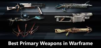 20 best primary weapons in warframe