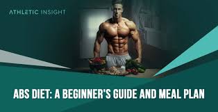abs t a beginner s guide and meal
