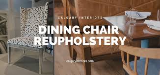 Dining Chair Reupholstery Calgary