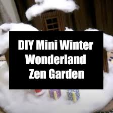 Diy Mini Winter Wonderland Zen Garden