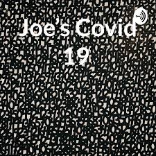 Joe's Covid 19