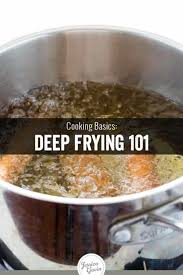 Deep Frying Dry Heat Cooking Method Jessica Gavin