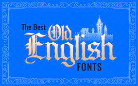 the best old english fonts for