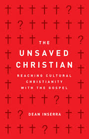 The Unsaved Christian Reaching Cultural Christianity With