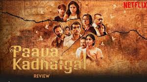 Thangam paava kadhaigal images 'paava kadhaigal' is all set to release on netflix on december 18. Paava Kadhaigal Review One Of Those Rare Series That Leaves You Wanting For More