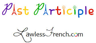 French Past Participles Regular And Irregular