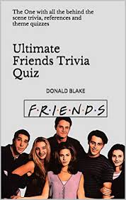 With physical distancing and quarantining taking precedent over social gatherings, trivia night looks completely different than it did earlier this year. Ultimate Friends Trivia Quiz The One With All The Behind The Scene Trivia References And Theme Quizzes Friends Tv Show Series Book 1 English Edition Ebook Blake Donald Amazon Com Mx Tienda Kindle