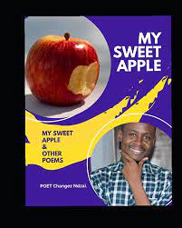 Amazon.com: My Sweet Apple: And Other Poems: 9798510046601: Ndzai, Changez:  Books