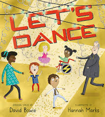 The let's dance trope as used in popular culture. Amazon Com Let S Dance 9780762468089 Bowie David Marks Hannah Books