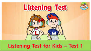 listening test for kids test 1 you