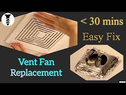 Replace A Bathroom Vent Fan