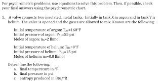 Solved For Psychrometric Problems Use Equations To Solve