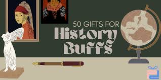 50 timeless gifts for history buffs