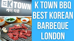 best korean bbq in london k town new
