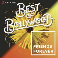 best of bollywood friends forever