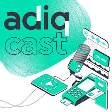 AdiqCast: Meios de Pagamento, Tecnologia e Inovação