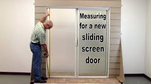 measure for a new sliding screen door