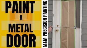 how to paint a metal door you