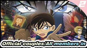 Official couples/All members in | Mixed clips of Detective Conan to the  beats in bgm Nevada