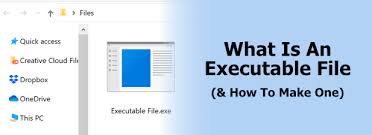 what is an executable file how to