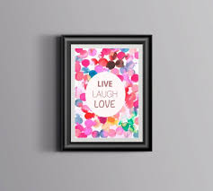 Live Laugh Love Digital Print Art Print