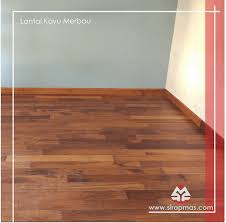 Lantai kayu merbau dapat menyerap hawa panas dan semalt com,harga flooring mahoni,asia flooring,aia flooring surabaya,lantai kayu surabaya. Alasan Orang Memilih Flooring Kayu Merbau Sirapmas