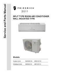 Split type air conditioner systems are here at the warehouse, buy now and save big! Friedrich Mw09c1h Air Conditioner User Manual Manualzz