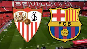 Live Streaming of Sevilla vs Barcelona ...