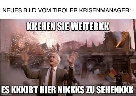 .centre announced that lockdown 4.0 will now be extended up to may 31 andtwitter had to break into memes! Noch Eine Meme Zur Lage In Tirol Austria