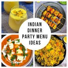 indian dinner party menu ideas indian