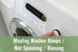 Warranty on the motor and wash basket for washers and the motor and drum for dryers. Maytag Washer Keeps Not Spinning Rinsing Ready To Diy