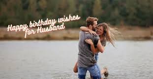 birthday wishes for your husband 100
