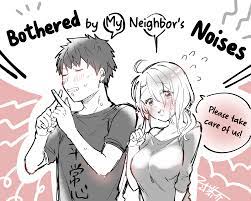 My noisy neighbor manga