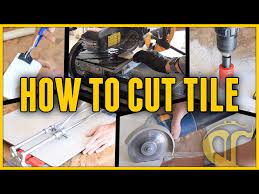 5 ways to cut tile and which methods to