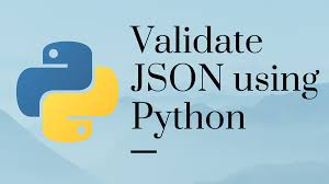 validate json using python with exles