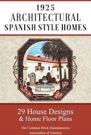1925 Architecture Spanish Style Homes