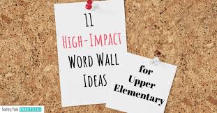 Word Wall Ideas For Upper Elementary