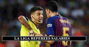 Barcelona set the record expensive wage budget. La Liga Referees Salaries 2020 Per Match Fees Bonsues Revealed