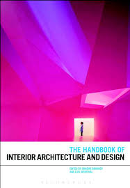 The Handbook Of Interior Architecture