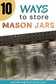 10 Best Ways to Store your Empty Mason Jars