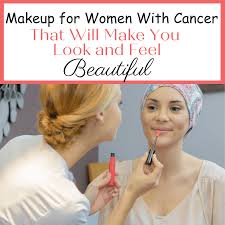makeup for cancer patients that will