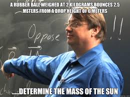 Insane Stony Brook Physics Professor memes | quickmeme via Relatably.com