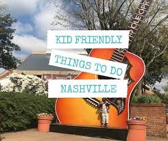kid friendly things to do in nashville