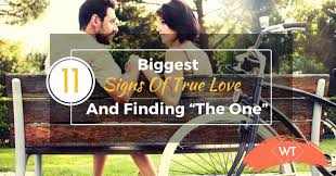 If the person in true love helps you without asking. 11 Biggest Signs Of True Love And Finding The One