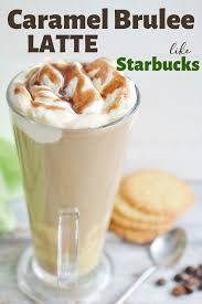 caramel brulee latte like starbucks