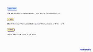 How Will You Solve A Quadratic Equation