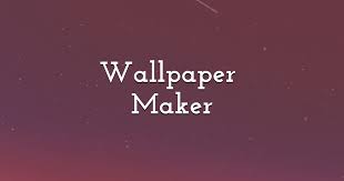 Free Wallpaper Maker Design Creative